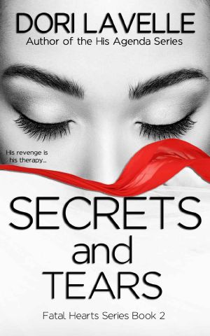 [Fatal Hearts 02] • Secrets and Tears